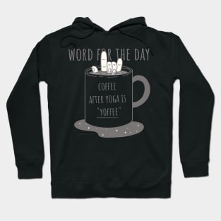 Coffee Yoga Hoodie